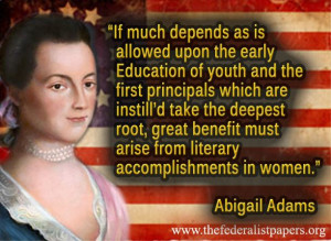 Abigail Adams Poster, Early Education of Youth and Women