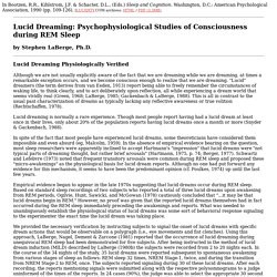 ... [edit]Psychophysiology of Lucid Dreaming. By Stephen LaBerge, Ph.D