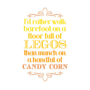 Yep – that ’bout sums up my opinion of candy corn!
