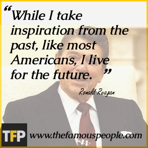 While I take inspiration from the past, like most Americans, I live ...