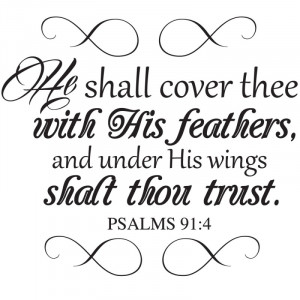Psalms 91:4 Scripture Wall Quote | He shall cover thee.. Shalt thou ...
