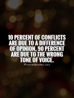 Conflict Quotes Opinion Quotes Voice Quotes