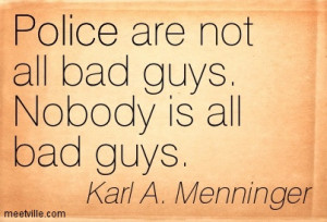 Quotation-Karl-A-Menninger-police-Meetville-Quotes-176882