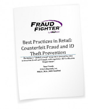 Best Practices In Retail Counterfeit And ID Theft Prevention