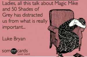 50 Shades Of Grey Magic Mike Luke Bryan