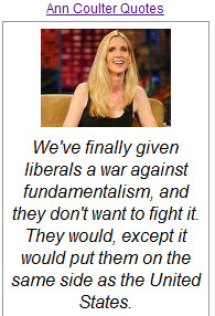 quotes made by ann coulter who is an american social and political ...
