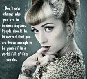 Never change yourself