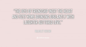 The joys of friendship inert the heart and fizzy home bouncing ...