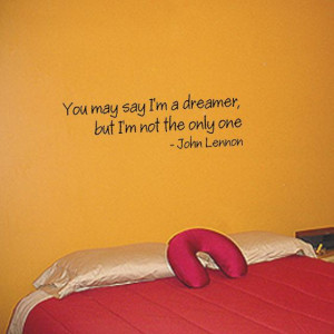 ... not the only one - John Lennon Quote - Wall Quote Vinyl Wall Art