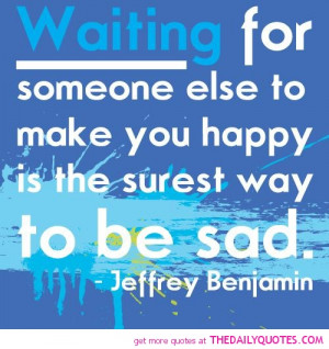 waiting-for-someone-else-jeffrey-benjamin-quotes-sayings-pictures.jpg