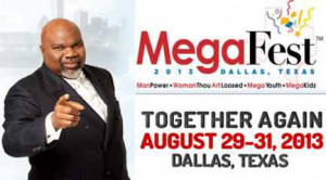 ELEPHANT ROOM 2’S T.D. JAKES BRINGING MEGAFEST TO DALLAS IN 2013
