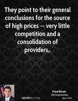 They point to their general conclusions for the source of high prices ...