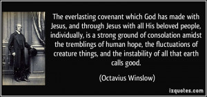 The everlasting covenant which God has made with Jesus, and through ...