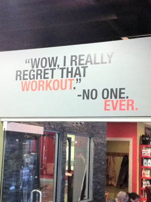 love this quote from my gym (Greco Lean and Fit).