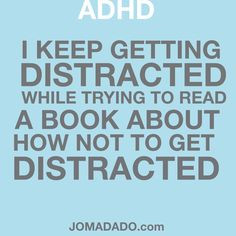 ADHD attention deficit disorder fun by Jomadado.com More