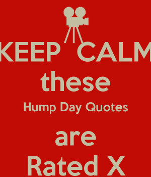 Keep Calm Hump Day Wednesday