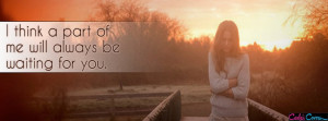 Always Waiting For You Facebook Cover