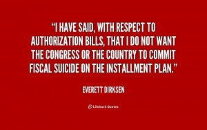 File Name : quote-Everett-Dirksen-i-have-said-with-respect-to ...
