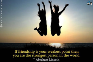 ... point then you are the strongest person in the world Abraham Lincoln