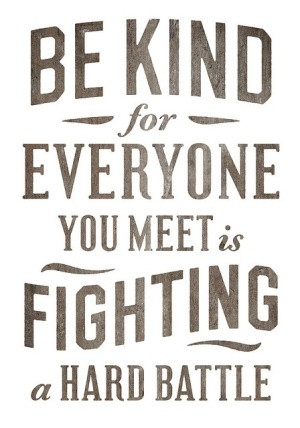 Be kind...