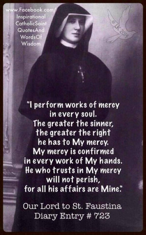 Our Lord to St. Faustina Kowalska (Diary Entry #723)