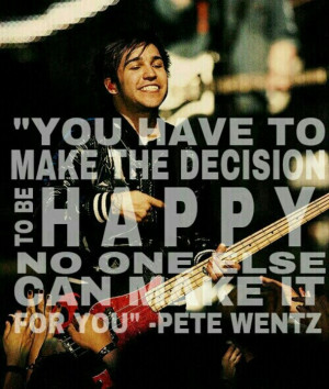 Fall Out Boy Pete Wentz Quotes