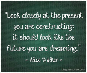 dreams #alice #walker #quotes #celebrity #famous