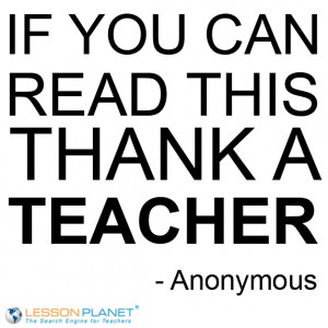 If You Can Read This Thank A Teacher Quote