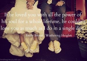 quotes classic literature | emily bronte wuthering heights love quote ...