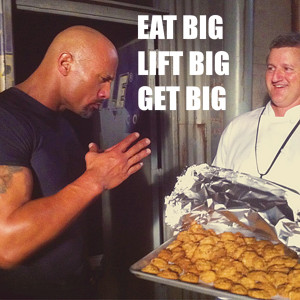 Eat big, lift big, get big