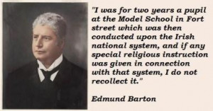 More of quotes gallery for Edmund Barton's quotes