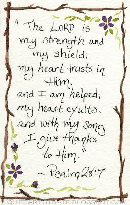 ... Exult, Nasb Th Lord, God, Quotes, Heart Trust, Bible Verses, Psalms 28
