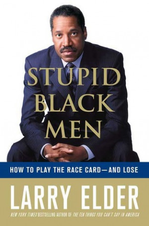 ... Black Men: How To Play The Race Card-And Lose” as Want to Read