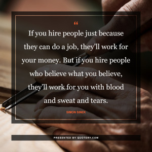 hire-people-who-believe-what-you-believe