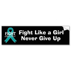 fight_like_a_girl_ovarian_cancer_teal_ribbon_bumper_sticker ...