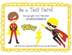 Help motivate your students for important tests by creating super hero ...