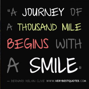 Smile Quotes - A journey of a thousand mile begins with a SMiLE