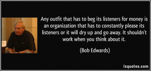 More Bob Edwards Quotes