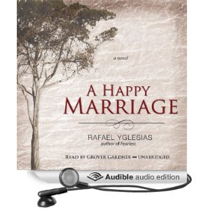 Happy Marriage A Novel Unabridged Audible Audio Edition