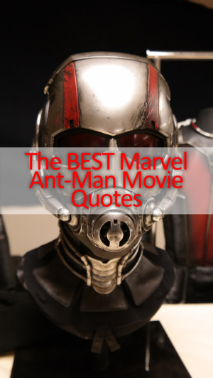 The BEST Marvel Ant-Man Movie Quotes