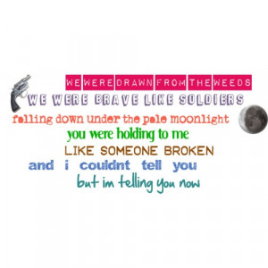 just let me hold you while you're falling apart.