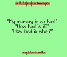 funny-memory-quote-quotes-teenager-356061.jpg