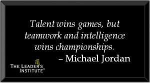 Michael Jordan Quote Quot Talent Wins Games But Teamwork And ...