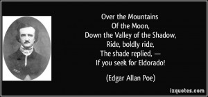 Over the Mountains Of the Moon, Down the Valley of the Shadow, Ride ...