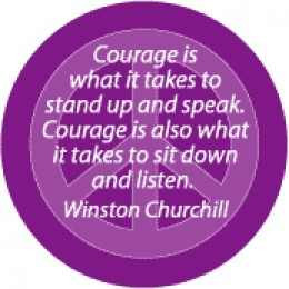 Courage Is What It Takes To Stand Up And Speak. Courage Is Also What ...