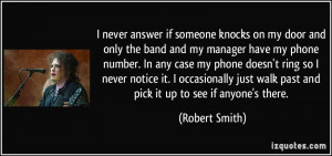 the band and my manager have my phone number. In any case my phone ...