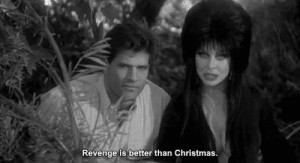 Cinema #Elvira #Elvira Mistress of the Dark #gif #funny #Revenge