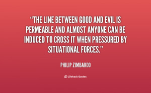 quote-Philip-Zimbardo-the-line-between-good-and-evil-is-37977.png