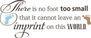 No Foot Too Small Wall Decal