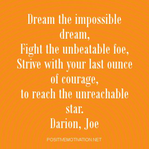 Dream Impossible Dreams Quotes